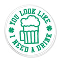 I Could Use a Drink Vinyl Sticker