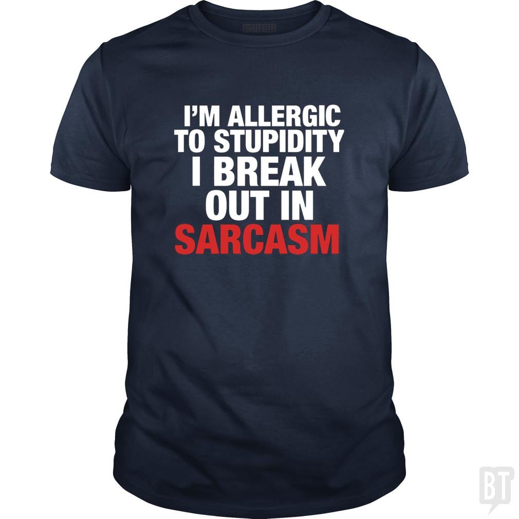 Allergic To Stupidity