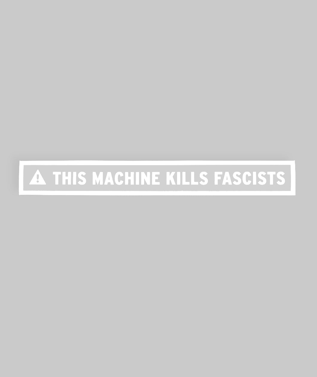 This Machine Kills Fascists Laptop Decal