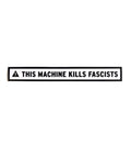 This Machine Kills Fascists Laptop Decal
