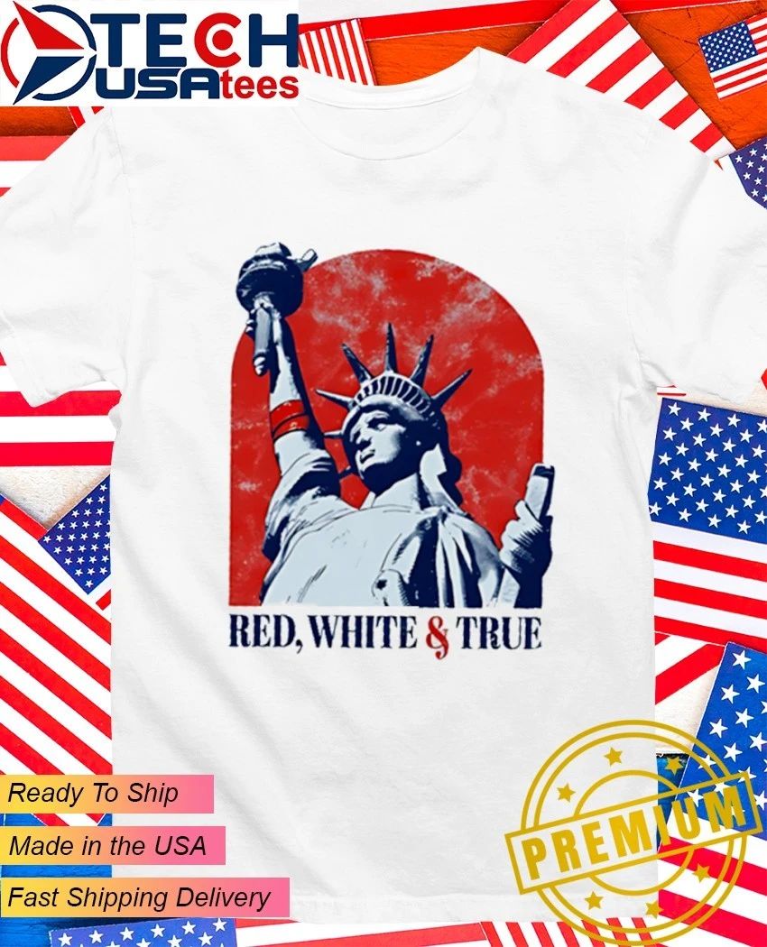Red White and True Statue of Liberty America 250th shirt