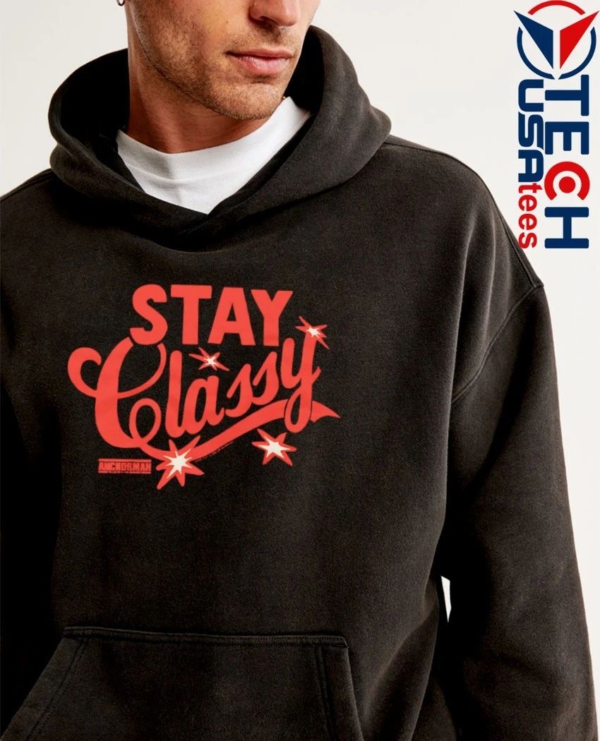 Anchorman Stay Classy shirt