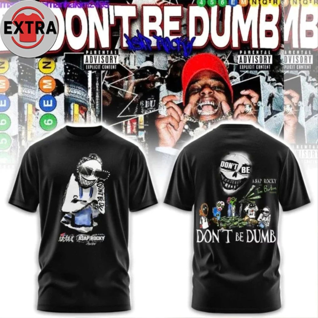 Don’t Be Dumb Asap Rocky 2026 T-Shirt