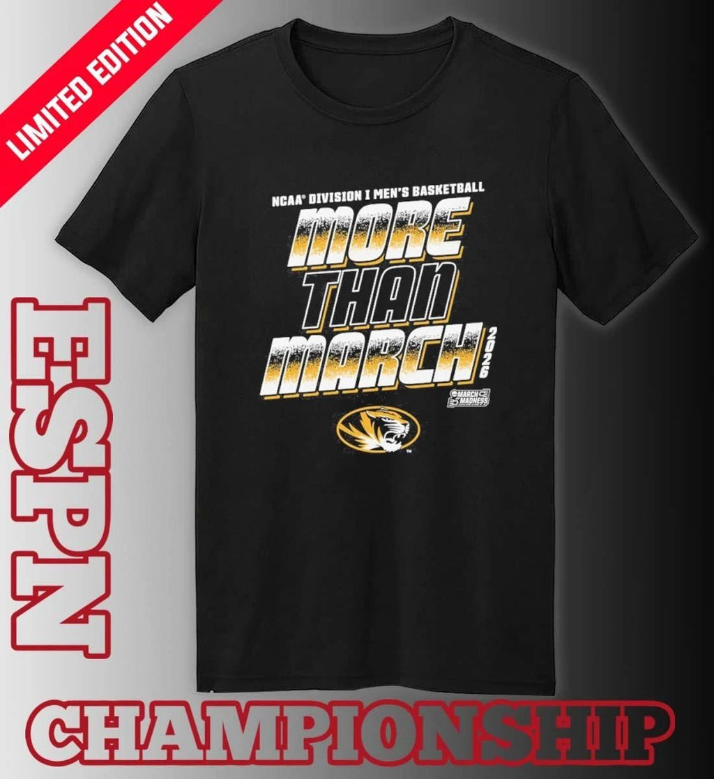 Mizzou Men’s Basketball More Than March 2026 Shirt