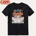 Yes, I’m Old But I Saw Baltimore Orioles Greatness For Fan T-Shirt