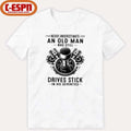 Never Underestimate An Old Man Who Still Drives Stick In His Seventies 2026 T-Shirt