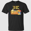 Two Beer Or Not Two Beer Shirt