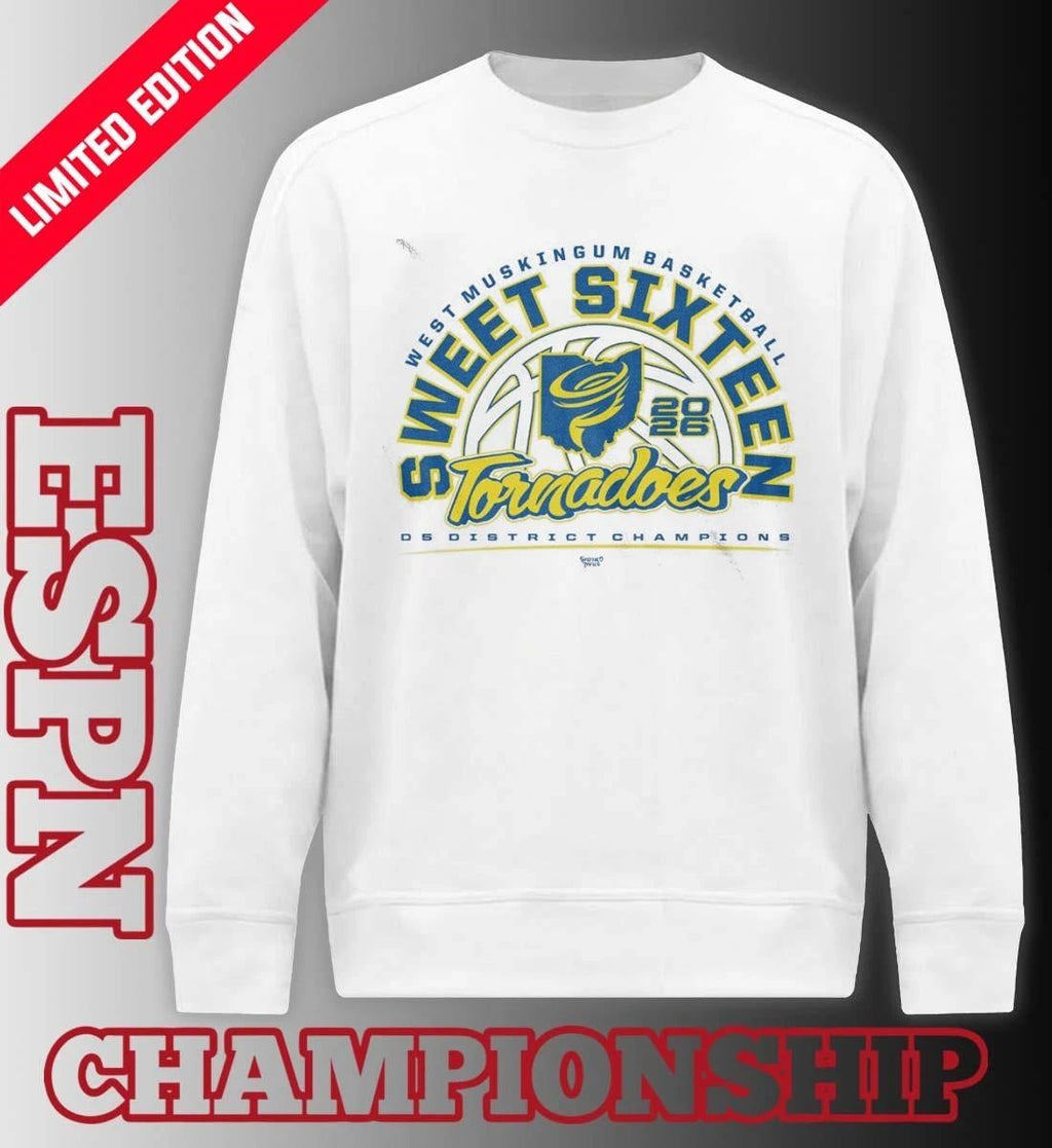 West Muskingum Tornadoes Basketball 2026 Sweet Sixteen D5 District Champions Shirt