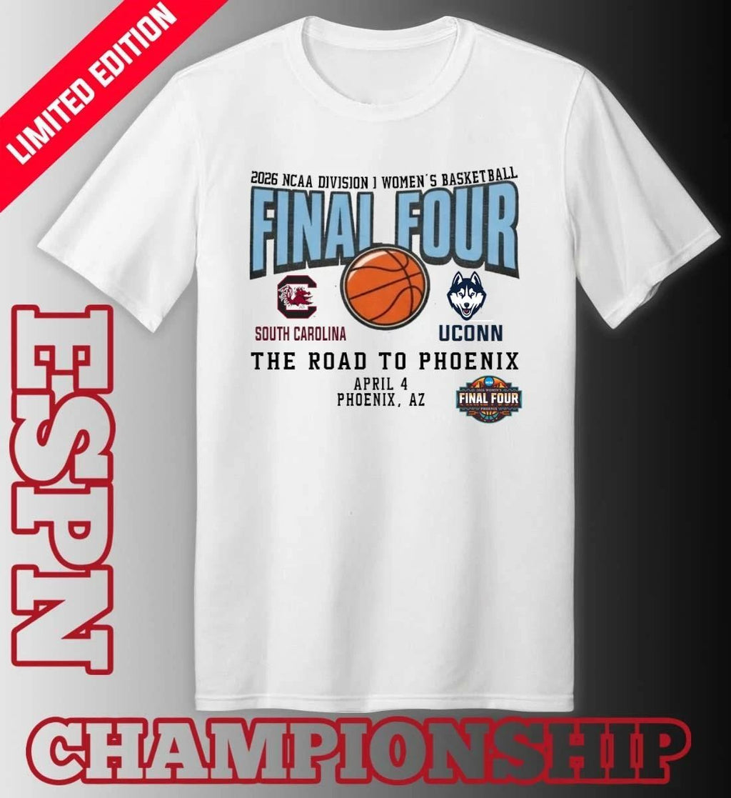 Uconn Huskies Vs South Carolina Gamecocks 2026 NCAA DI Women’s Basketball Tournament March Madness Final 4 T-Shirt