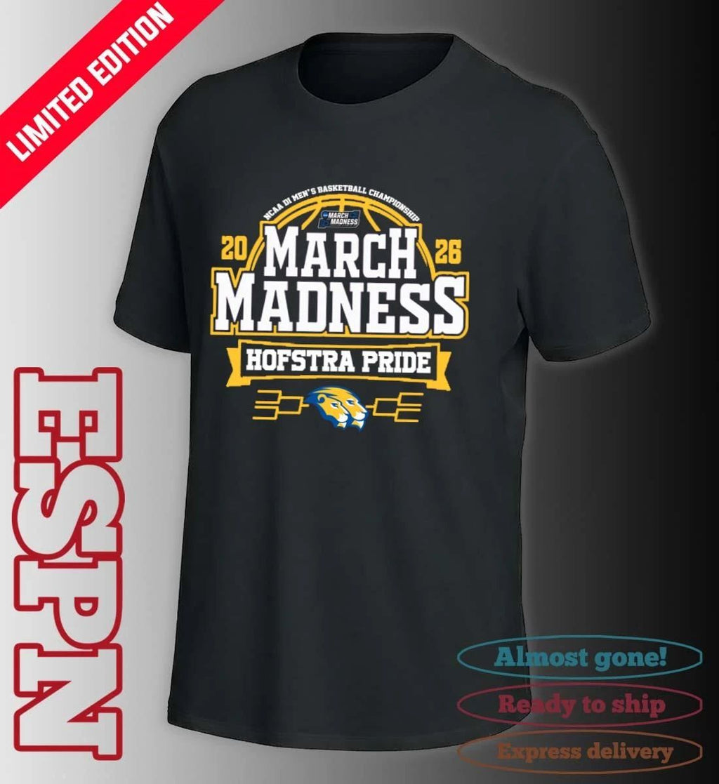 Hofstra Pride March Madness 2026 NCAA DI Men’s Basketball Tournament T-Shirt