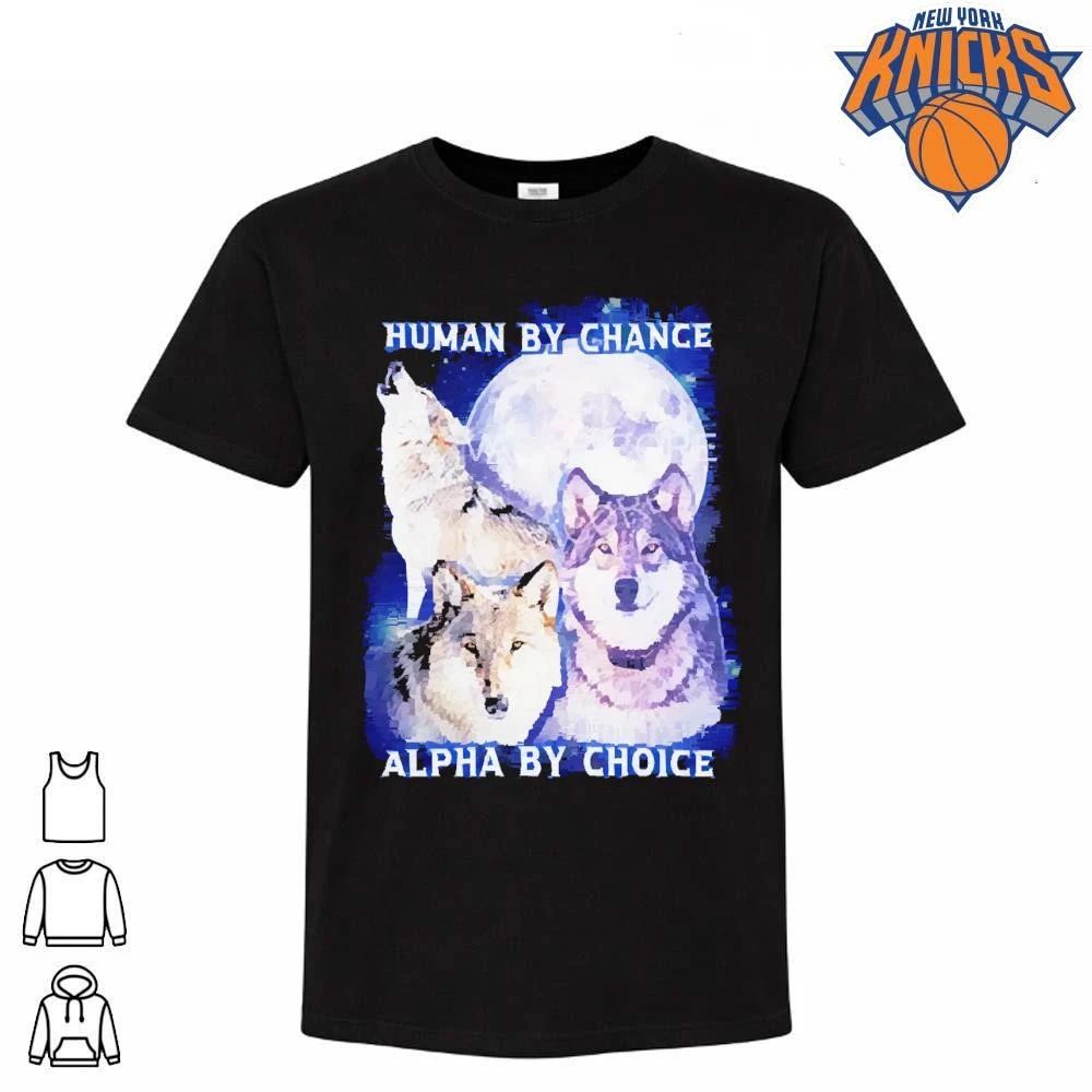 Human By Chance Alpha By Choice Three Wolves Howling Full Moon Shirt