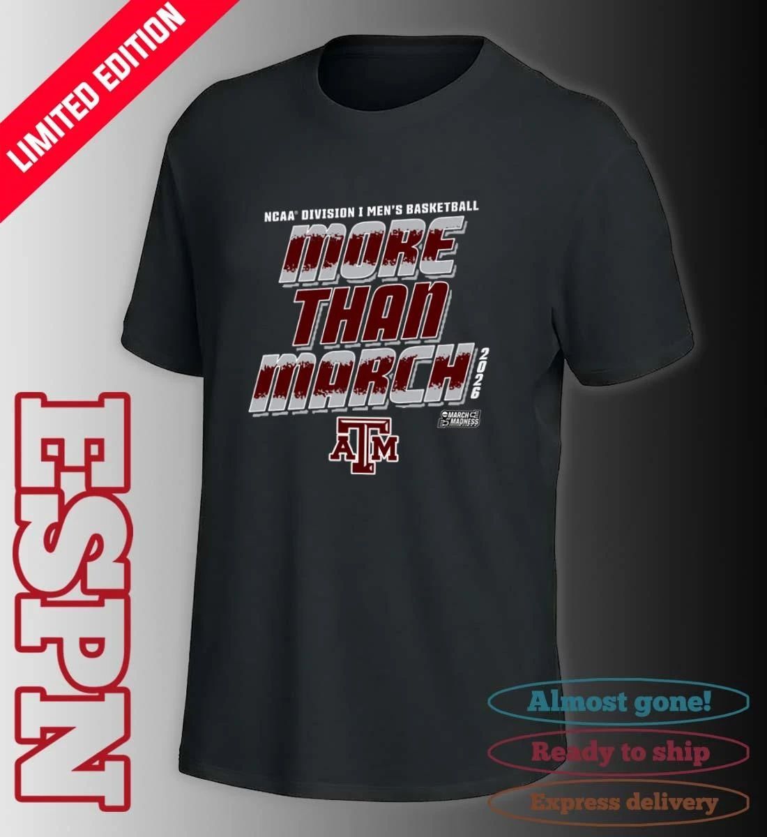 Texas A&M Men’s Basketball More Than March 2026 Shirt