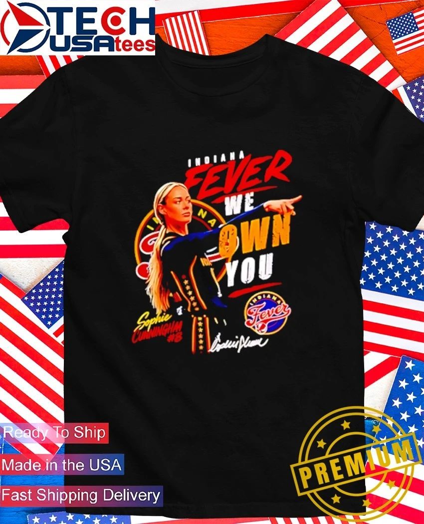 Sophie Cunningham Indiana Fever we own you signature shirt