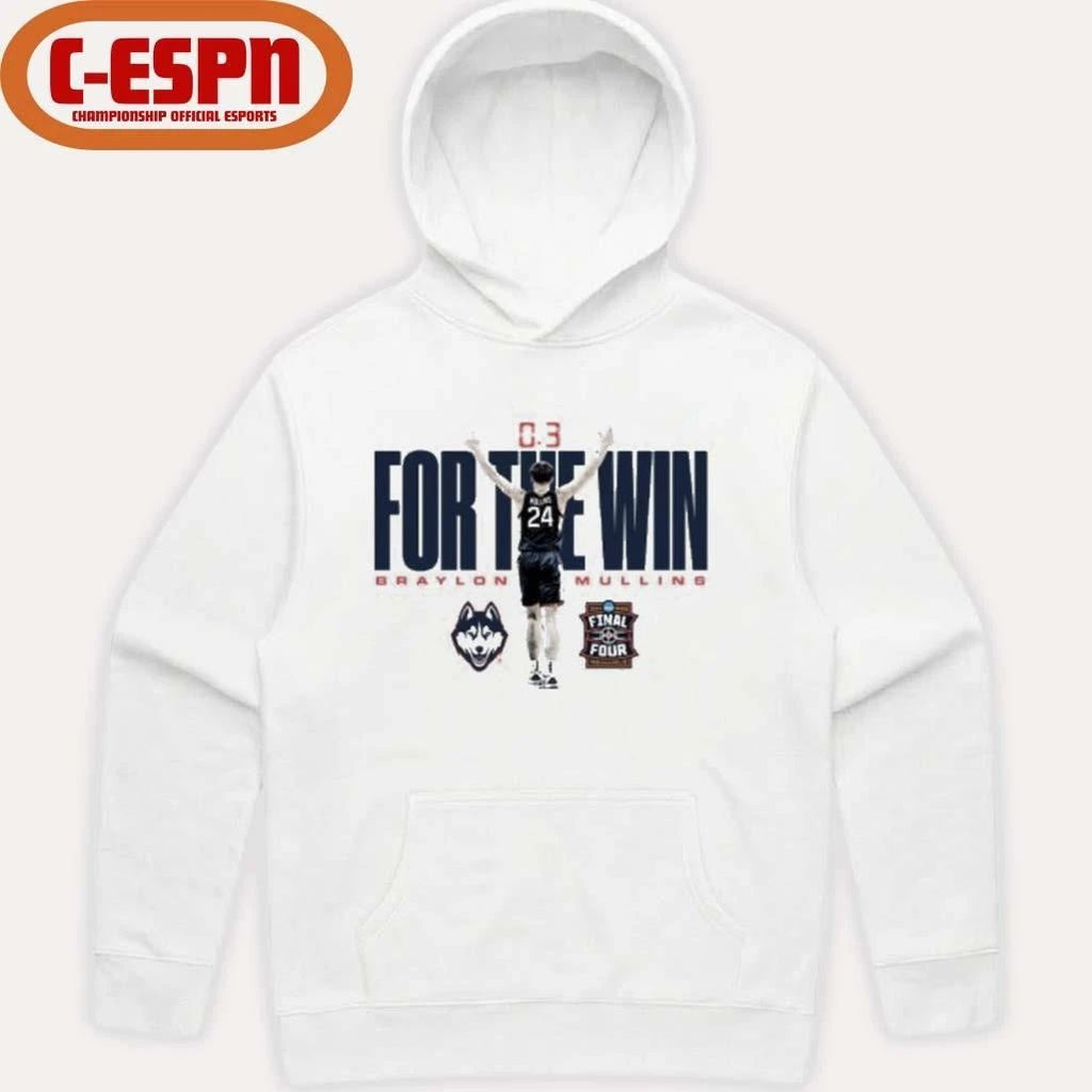 Braylon Mullins Uconn Huskies For The Win Shirt