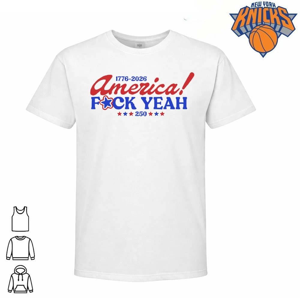 Happy 4th of July America Fuck Yeah 1776 2026 250 Years Fourth of July shirt