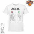 How To Talk To Short People Funny Tall Person Hugging Short Person Meme Shirt