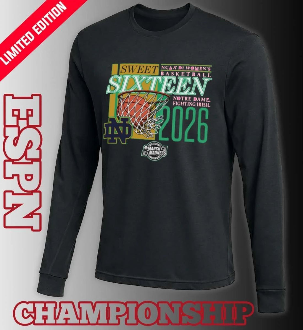 Notre Dame Fighting Irish 2026 NCAA DI Women’s Basketball Sweet Sixteen – Fort Worth Regional T-Shirt