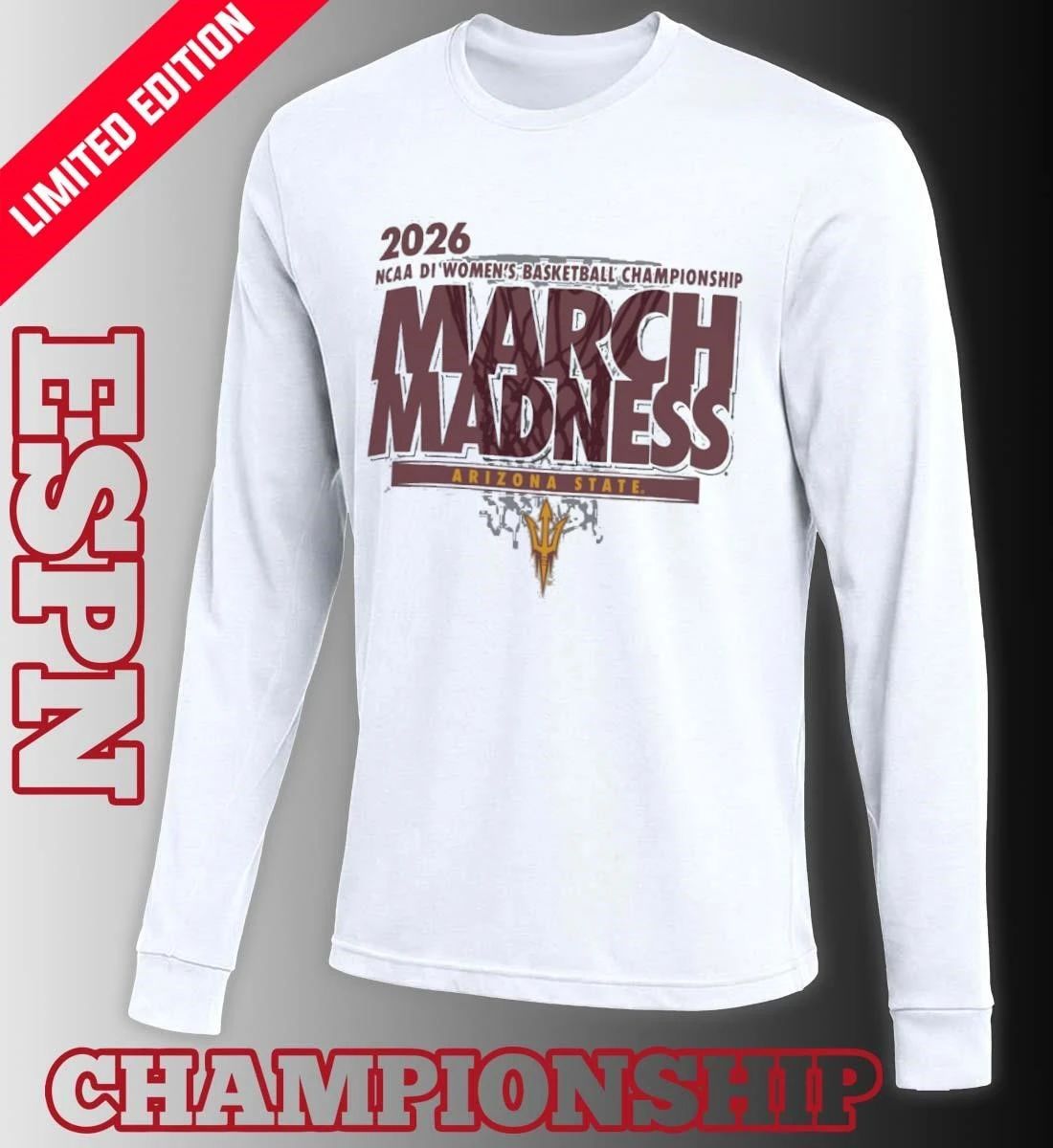 Arizona State Sun Devils 2026 NCAA DI Women’s Basketball March Madness – First Four Shirt