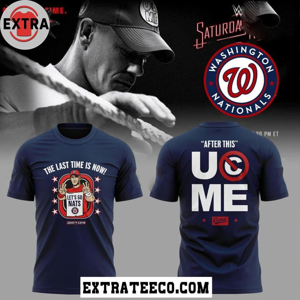 John Cena The Last Time And After This Uc Me Cena Shirts