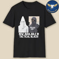 Now Available In Tactical Black Shirt