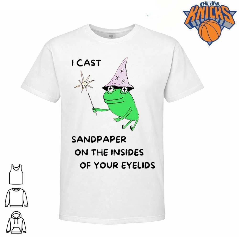 I Cast Sandpaper On The Insides Of Your Eyelids Funny Frog Wizard Meme T Shirt