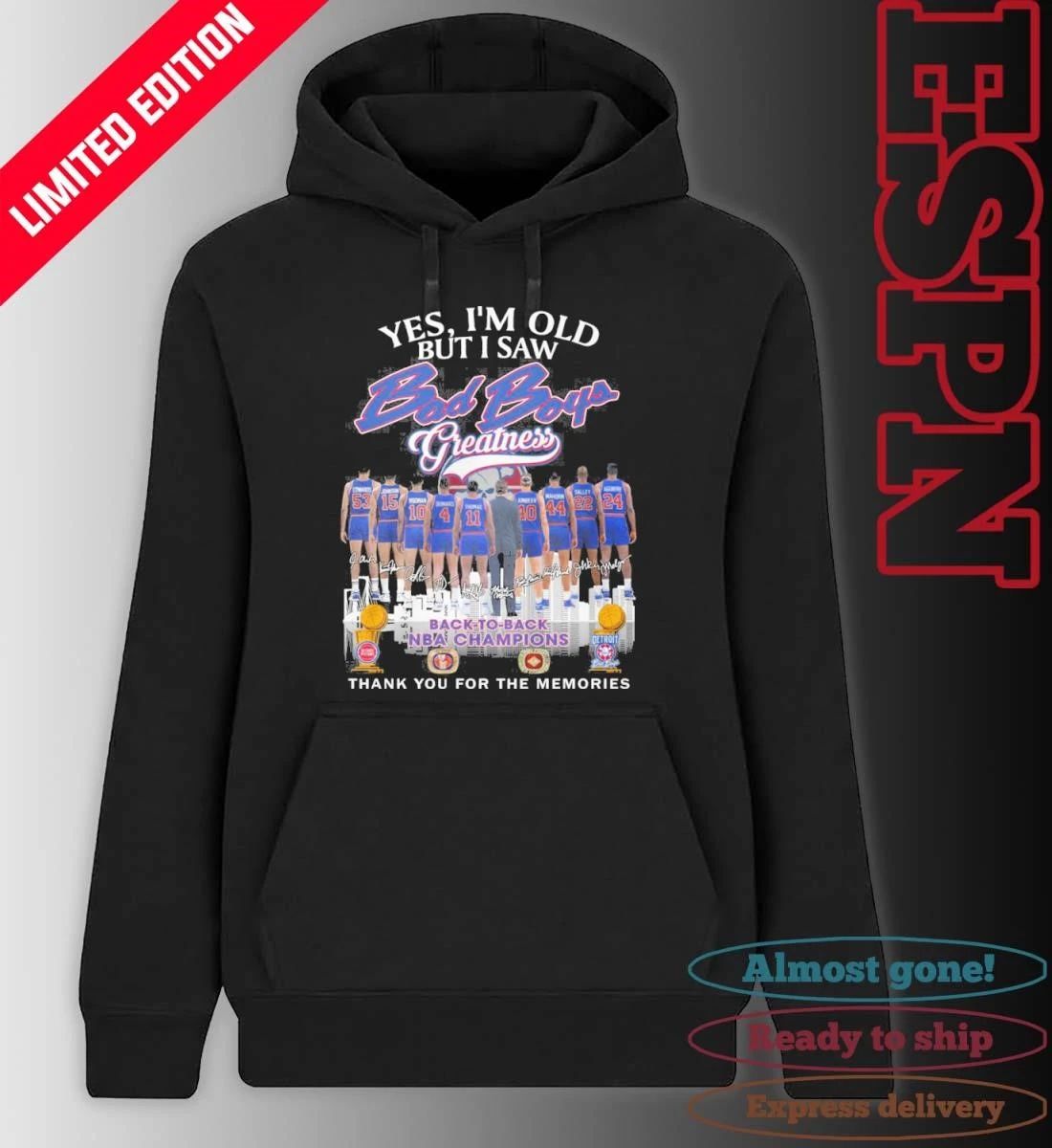 Yes, I’m Old But I Saw Detroit Piston Bad Boy Greatness T-shirt