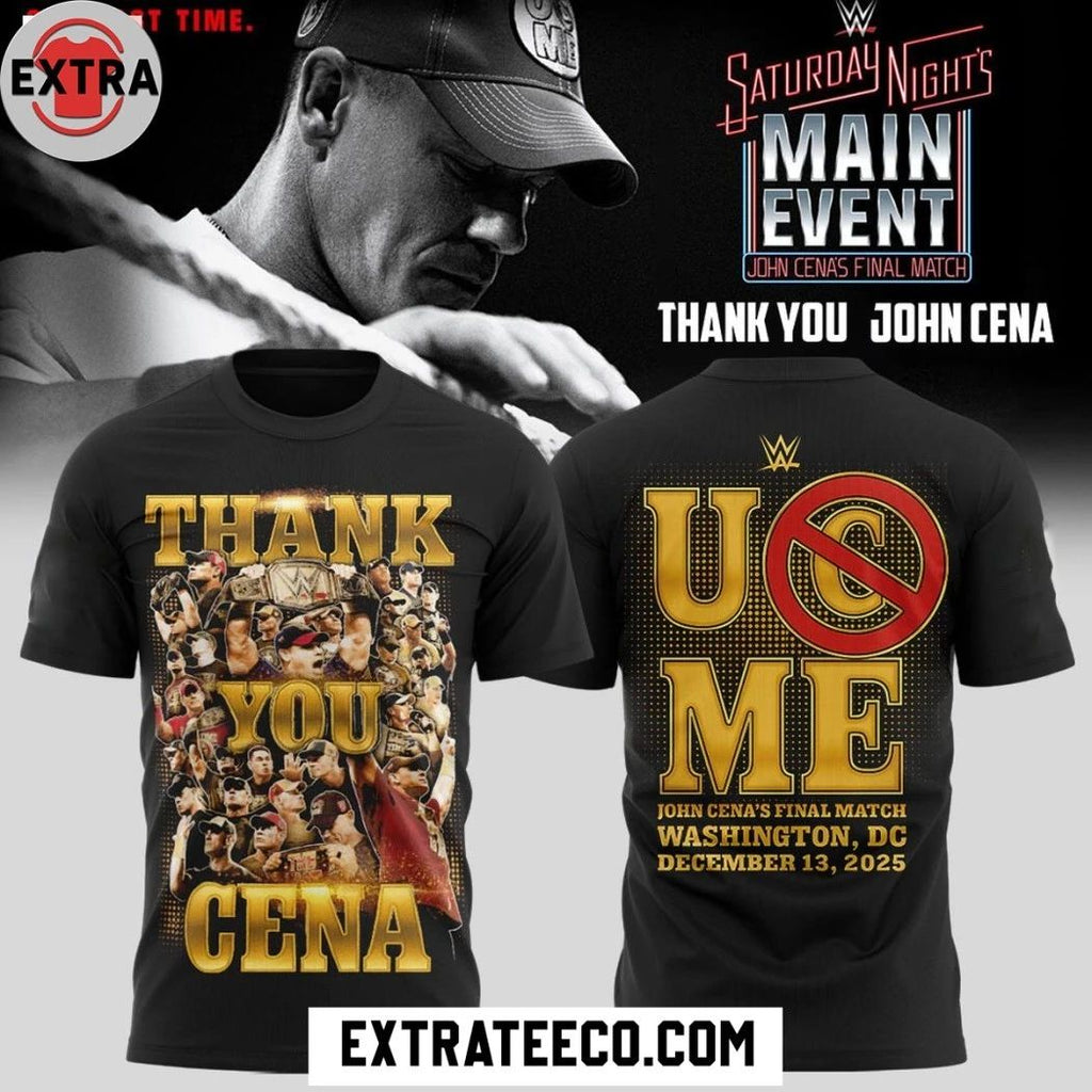 John Cena Farewell 2025 U Me John Cena’s Final Match Washington D.C December 13 2025 Shirt