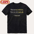 Thomas Sowell There Are No Solutions Only Tradeoffs Shirt