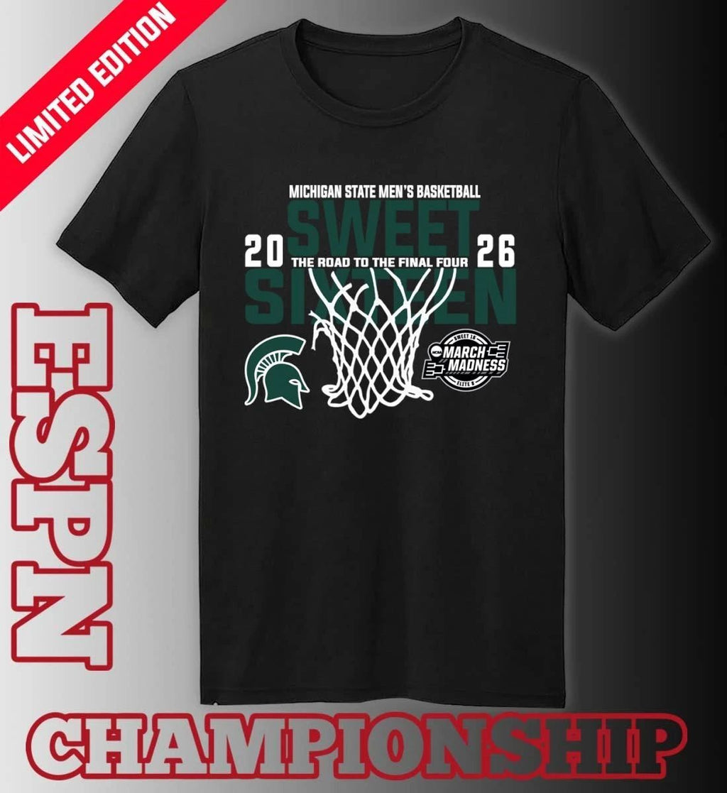 Michigan State Men’s Basketball 2026 Sweet Sixteen The Road To The Final Four Shirt