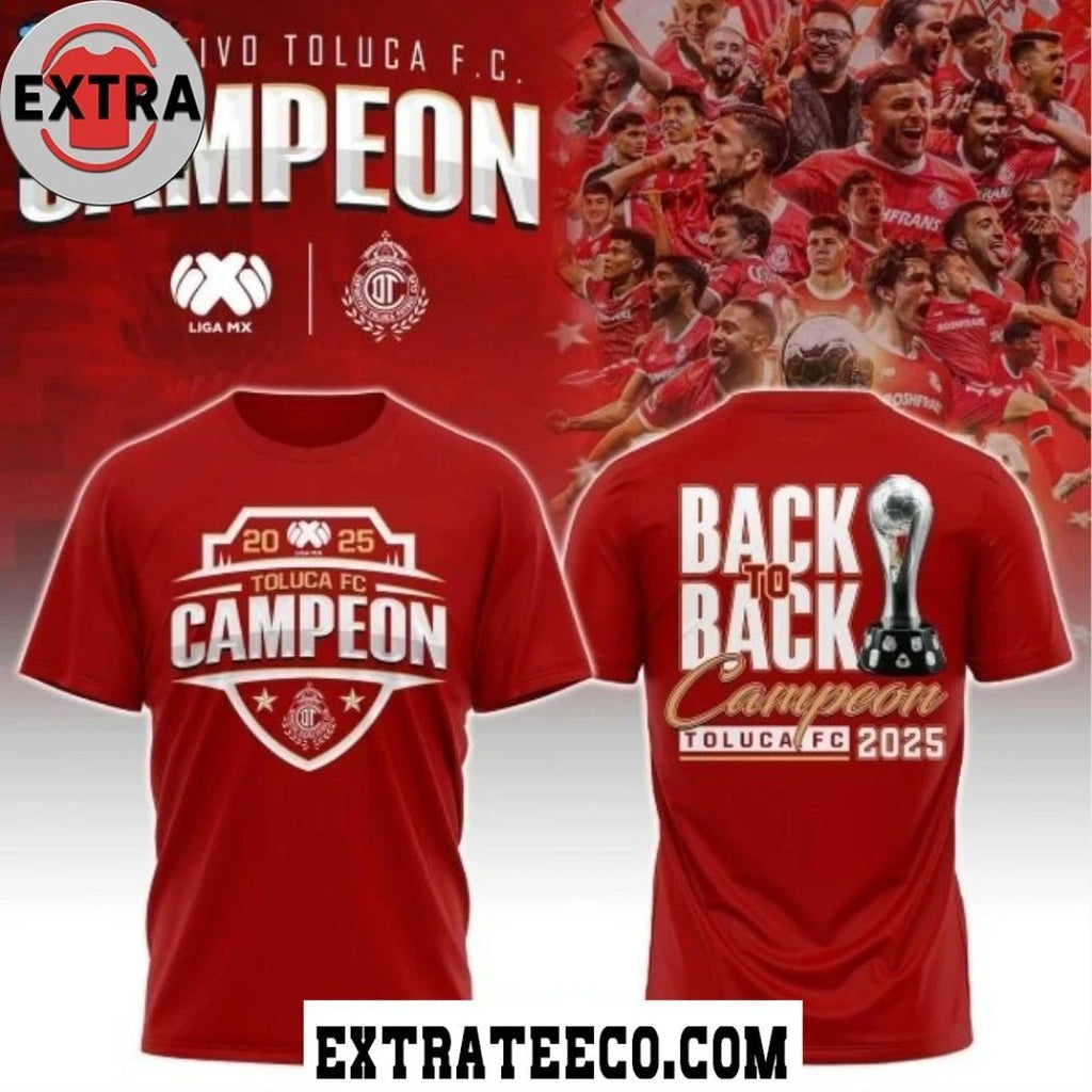 Celebrating Toluca FC’s back-to-back championships, commemorating the Apertura 2025 Liga MX title Shirt