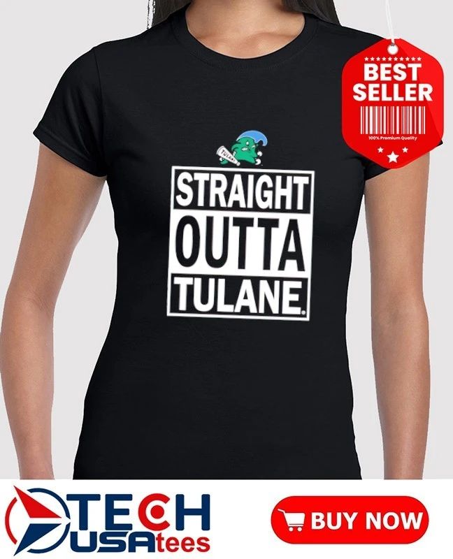 Tulane Green Wave Straight Outta Tulane logo shirt