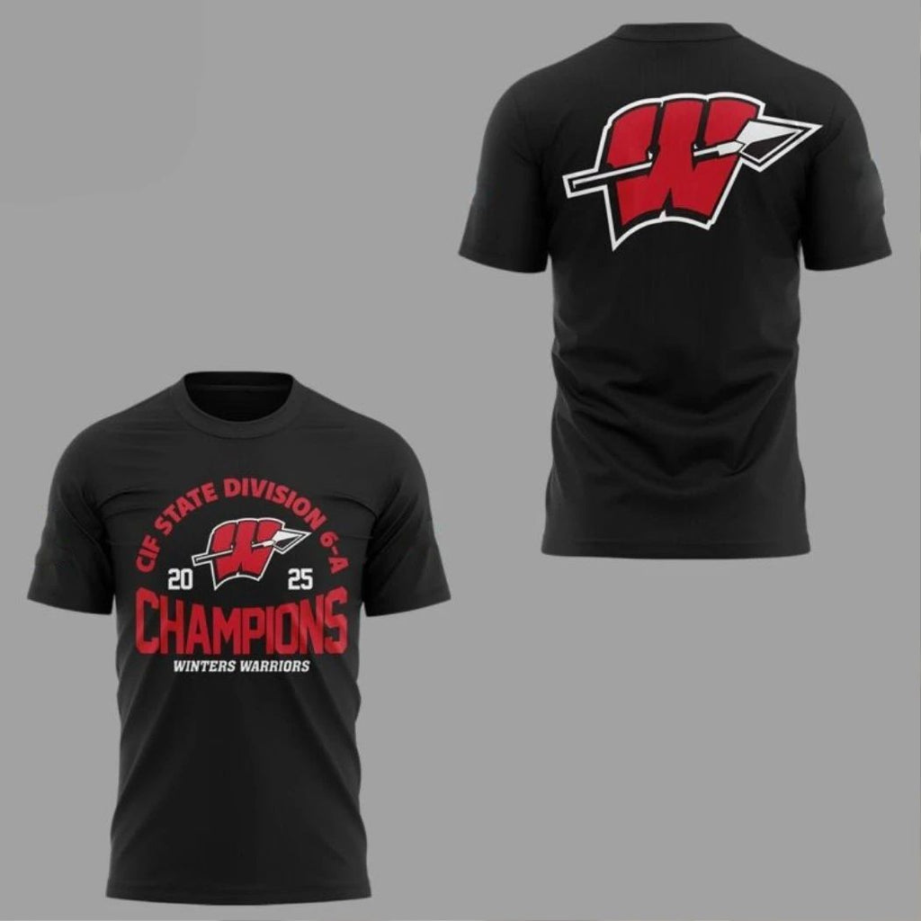 Winters Warriors 2025 CIF State Division 6-A Champions Logo Hoodie T-Shirt