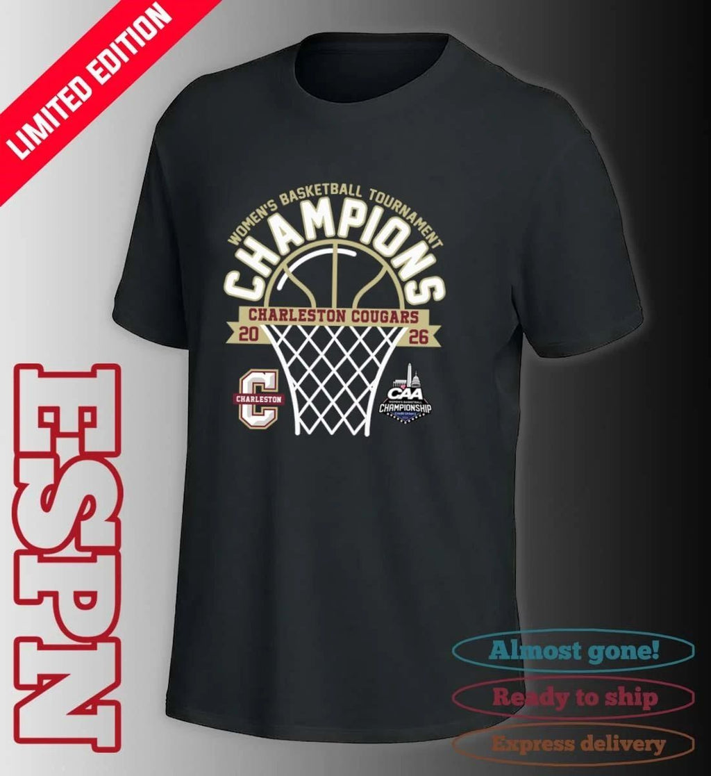 Charleston Cougars 2026 Coastal Athletic Association Women’s Basketball Tournament Champions Shirt