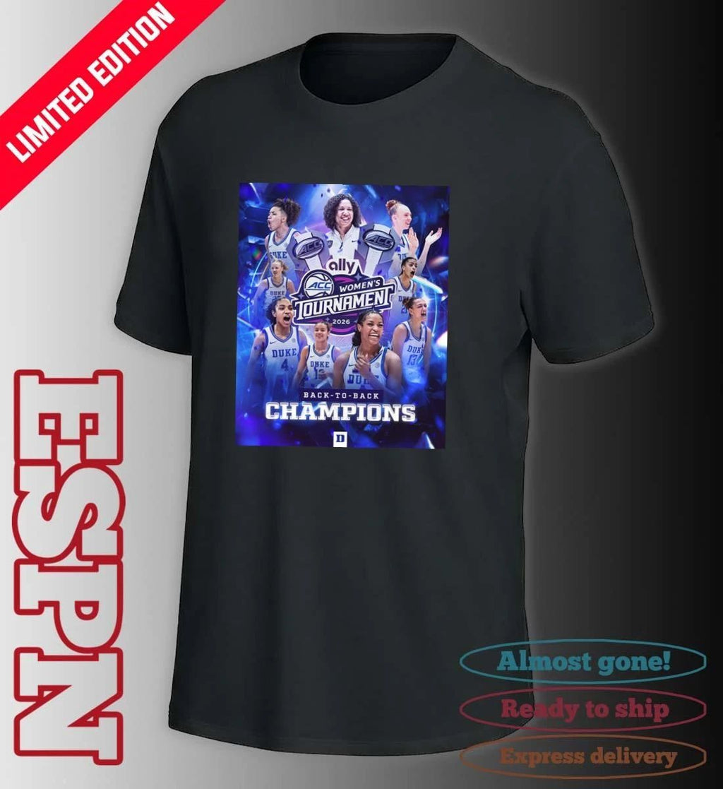 Duke Back 2 Back ACC Women’s Basketball Tournament Champions Poster T-Shirt.