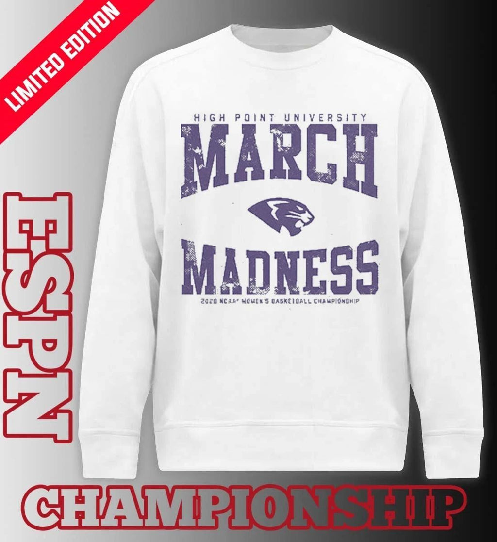 High Point Panthers WBB 2026 March Madness Shirt