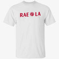 Rae For LA Shirt