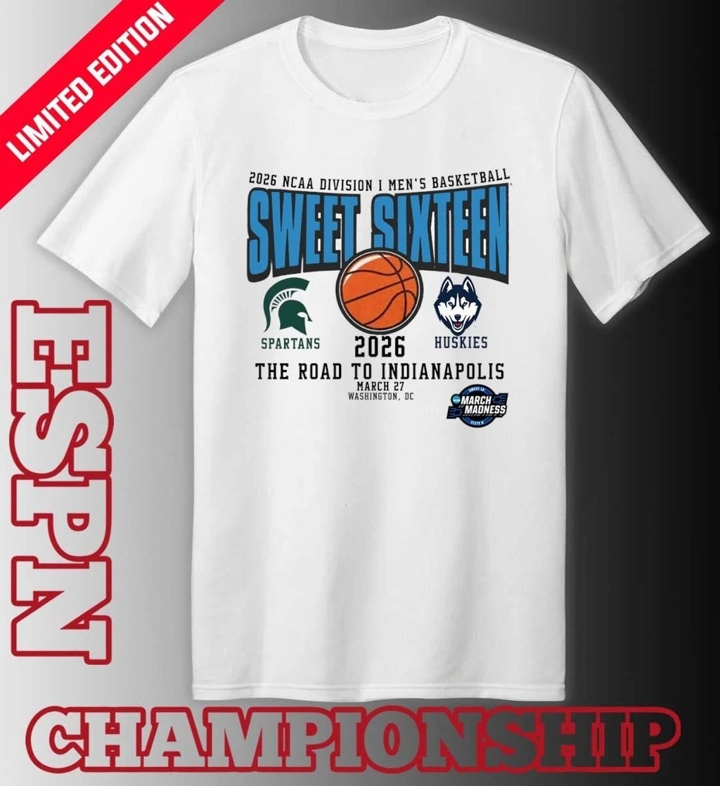Michigan State vs Uconn 2026 NCAA DI Men’s Basketball Tournament Sweet Sixteen T-Shirt