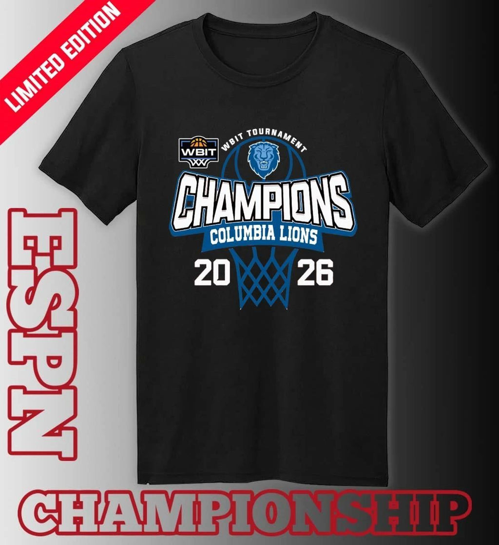 WBIT Tournament Champions 2026 Columbia Lions Basketball T-Shirt