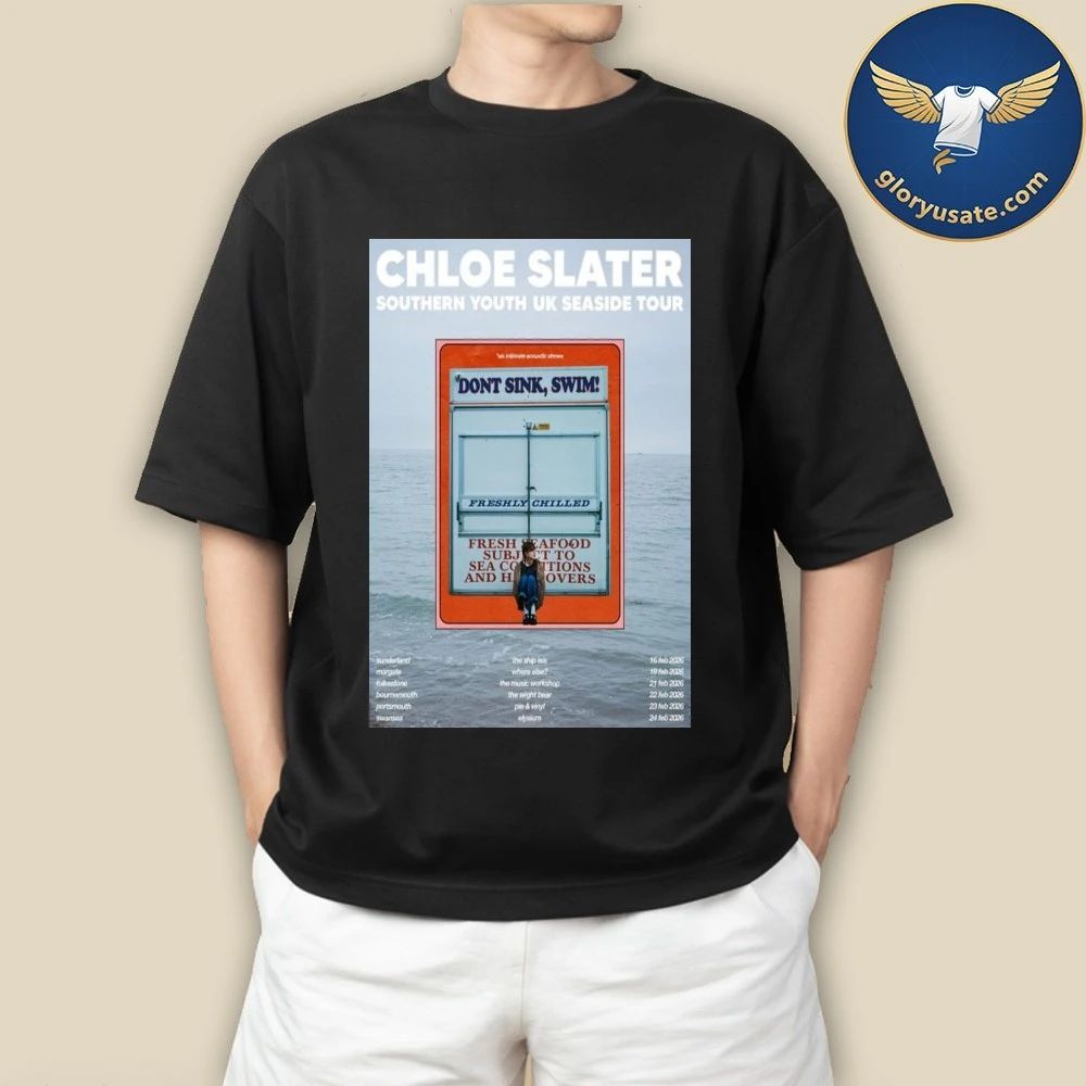 Chloe Slater Southern Youth UK Seaside Tour 2026 Poster Shirt
