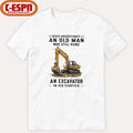 Never Underestimate An Old Man Who Still Runs An Excavator In His Eighties T-Shirt