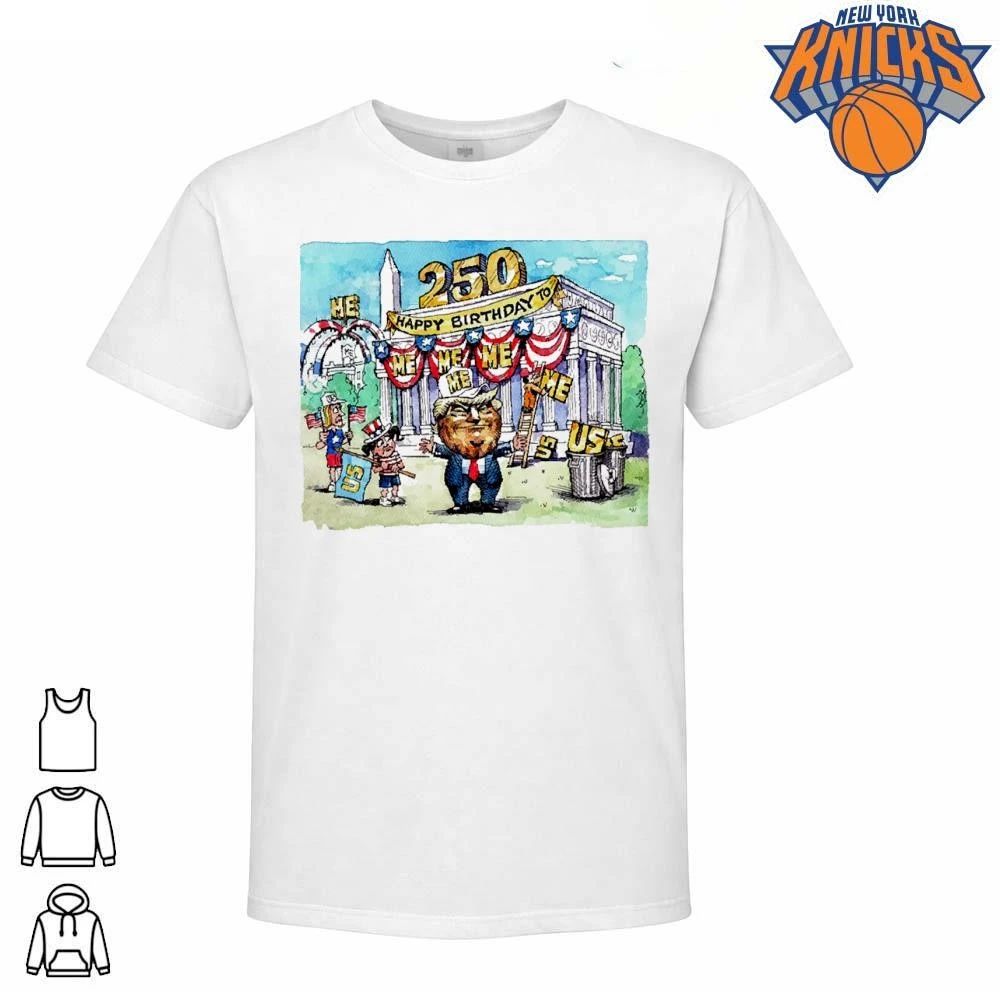 Funny Happy Birthday America 250 Me Me Me narcissist Donald Trump political cartoon shirt