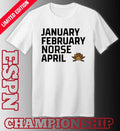 January February NKU Norse April shirt
