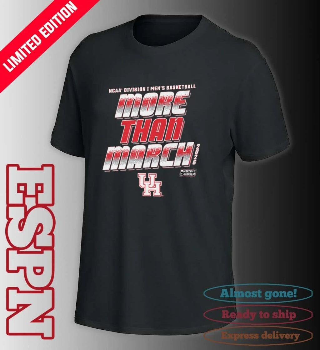 Houston Men’s Basketball More Than March 2026 Shirt