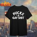 Sarah Spain Pucks & Gay Shit t-shirt