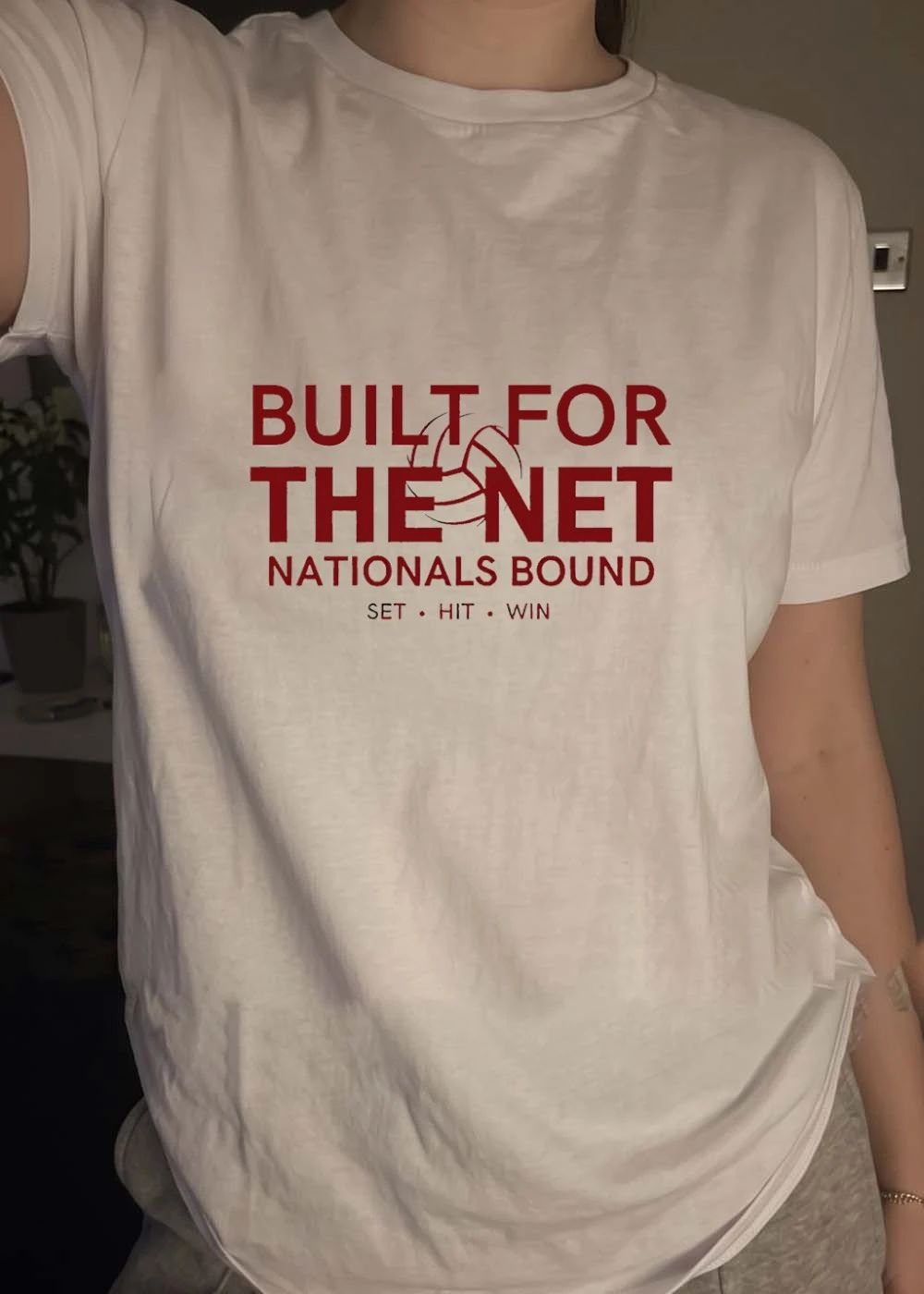 Set Hit Win Built for the Net Nationals Bound Volleyball T-Shirt
