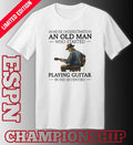 Never Underestimate An Old Man Who Started Playing Guitar In His Seventies T-Shirt