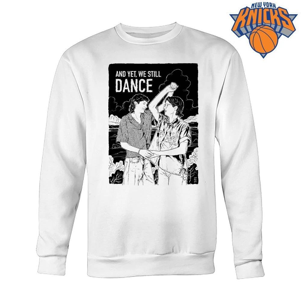 And Yet We Still Dance Vintage Sketch LGBTQ Pride Dancing Shirt