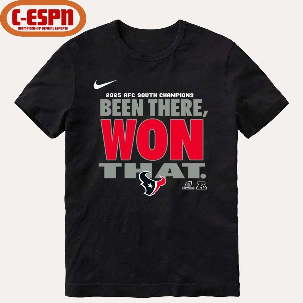 Been There, Won That Houston Texans AFC South Division Champions T-Shirt