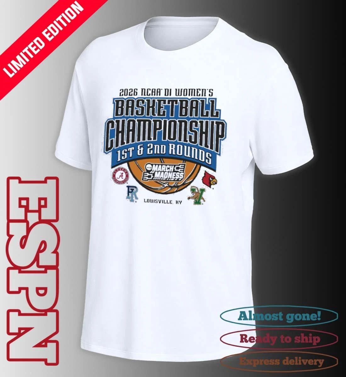 2026 NCAA DI Women’s Basketball 1st, 2nd Rounds – Louisville, KY Shirt