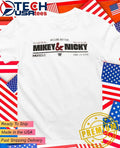 Mikey and Nicky 50th anniversary an elaine may film on a night like this there are no rules shirt